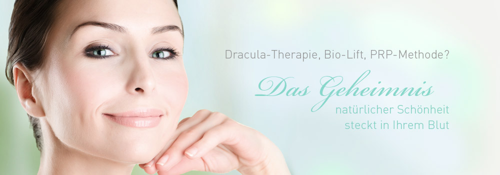 Bekannt aus den Medien: die Dracula-Therapie, auch PRP-Therapie oder Bio-Lifting genannt.