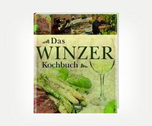 Geschenktipp: Das Winzerkochbuch